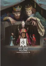Crusader Kings III By God Alone