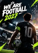 WE ARE FOOTBALL 2027