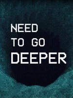 We Need to Go Deeper