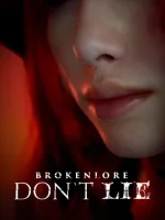 BrokenLore DONT LIE