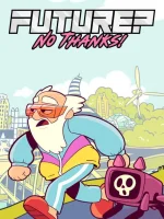 Future No Thanks