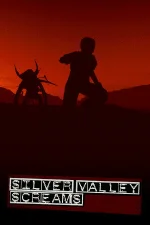 Silver Valley Screams
