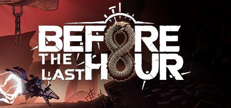 Before The Last Hour Game Free Download Torrent