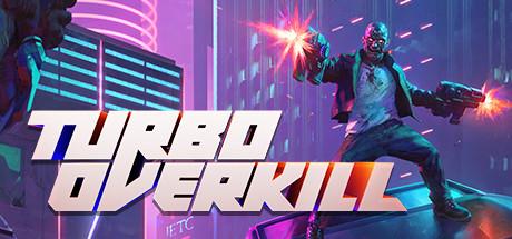 Turbo Overkill Game Free Download Torrent