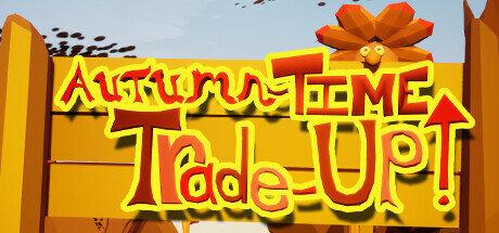 Autumn Time Trade Up Game Free Download Torrent
