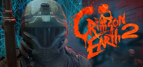 Crimson Earth 2 - PC Game Download via Torrent