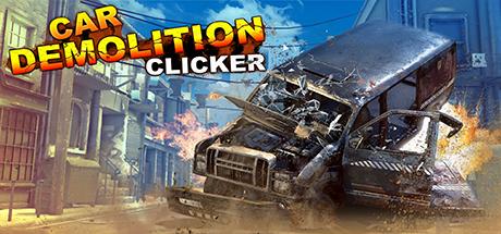 Car Demolition Clicker - PC Game Download via Torrent