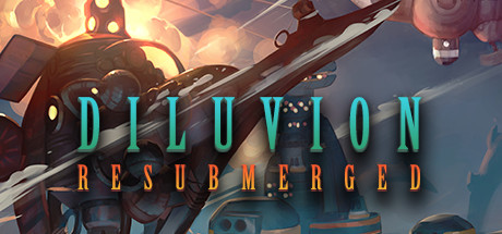 Diluvion Resubmerged - PC Game Download via Torrent