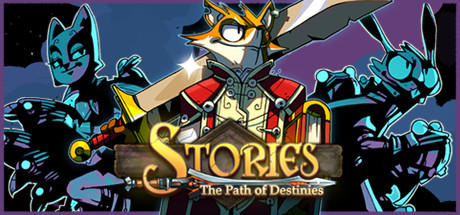 Stories The Path of Destinies - PC Game Download via Torrent