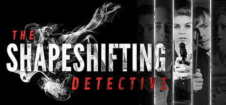 The Shapeshifting Detective - PC Game Download via Torrent