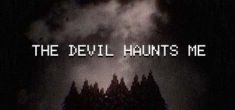 THE DEVIL HAUNTS ME - PC Game Download via Torrent