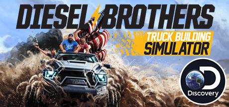 Diesel Brothers Truck Building Simulator - PC Game Download via Torrent