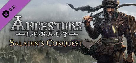 Ancestors Legacy Saladins Conquest - PC Game Download via Torrent