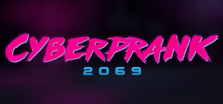 Cyberprank 2069 - PC Game Download via Torrent