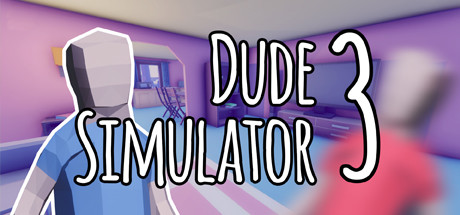 Dude Simulator 3 - PC Game Download via Torrent