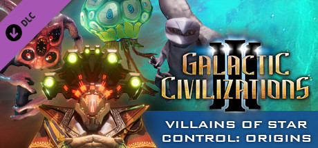 Galactic Civilizations 3 Villains of Star Control DLC - PC Game Download via Torrent