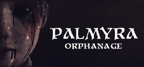 Palmyra Orphanage - PC Game Download via Torrent