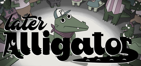 Later Alligator - PC Game Download via Torrent