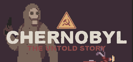 CHERNOBYL The Untold Story - PC Game Download via Torrent