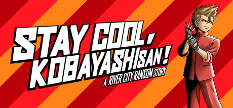 Stay Cool Kobayashi-san A River City Ransom Story - PC Game Download via Torrent