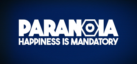 Paranoia Happiness is Mandatory - PC Game Download via Torrent