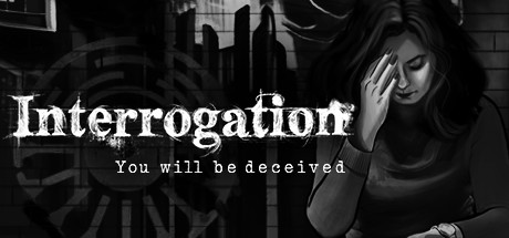 Interrogation You will be deceived - PC Game Download via Torrent