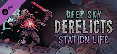 Deep Sky Derelicts Station Life - PC Game Download via Torrent