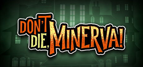 Dont Die Minerva - PC Game Download via Torrent