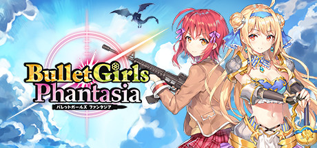 Bullet Girls Phantasia - PC Game Download via Torrent