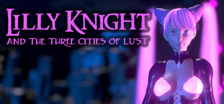 Lilly Knight and the Three Cities of Lust - PC Game Download via Torrent