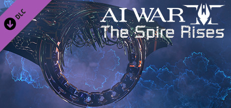 AI War 2 The Spire Rises - PC Game Download via Torrent