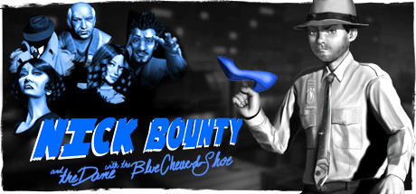 Nick Bounty and the Dame with the Blue Chewed Shoe - PC Game Download via Torrent