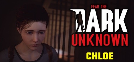 Fear the Dark Unknown Chloe - PC Game Download via Torrent