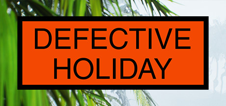 Defective Holiday - PC Game Download via Torrent