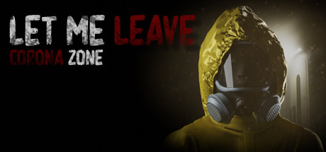 Let me leave corona zone - PC Game Download via Torrent