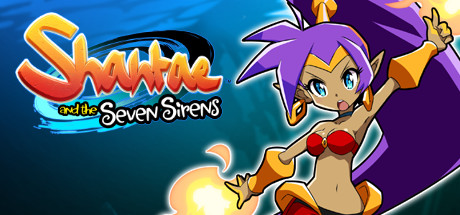 Shantae and the Seven Sirens - PC Game Download via Torrent