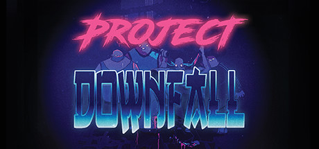 Project Downfall - PC Game Download via Torrent