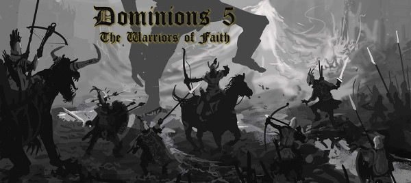 Dominions 5 Warriors of the Faith - PC Game Download via Torrent