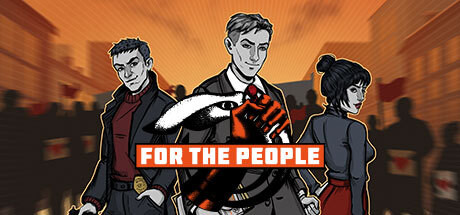 For the People - PC Game Download via Torrent