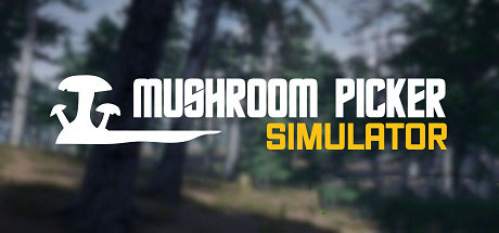 Mushroom Picker Simulator - PC Game Download via Torrent