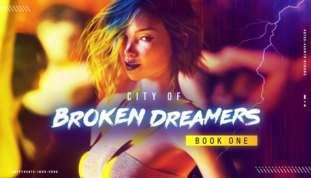 City of Broken Dreamers Book One - PC Game Download via Torrent