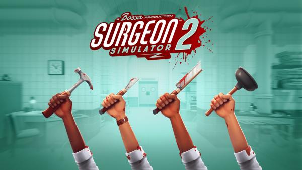 Surgeon Simulator 2 - PC Game Download via Torrent