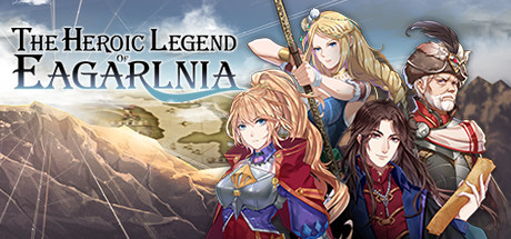 The Heroic Legend of Eagarlnia - PC Game Download via Torrent