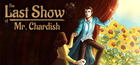 The Last Show of Mr. Chardish - PC Game Download via Torrent