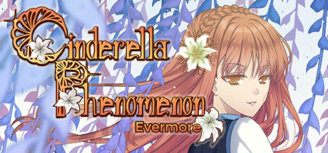 Cinderella Phenomenon Evermore - PC Game Download via Torrent