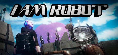 I Am Robot - PC Game Download via Torrent