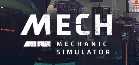 Mech Mechanic Simulator - PC Game Download via Torrent