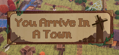 You Arrive in a Town - PC Game Download via Torrent