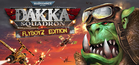 Warhammer 40000 Dakka Squadron Flyboyz Edition - PC Game Download via Torrent