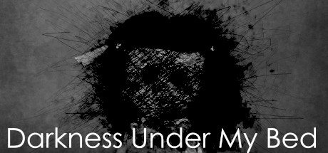 Darkness Under My Bed - PC Game Download via Torrent